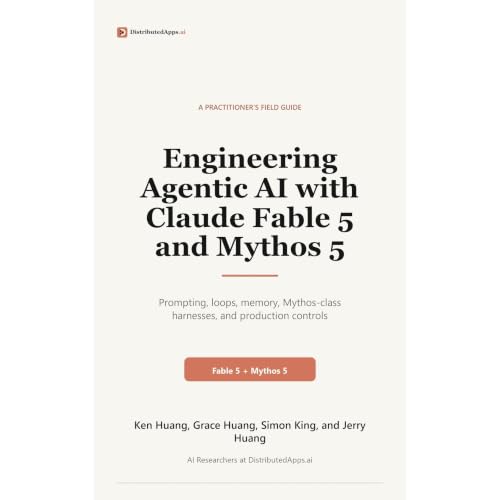 Cover of Engineering Agentic AI with Claude Fable 5 and Mythos 5