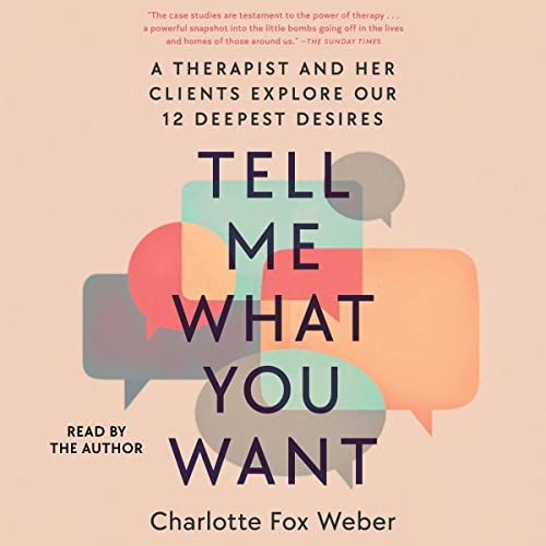 Cover of Tell Me What You Want