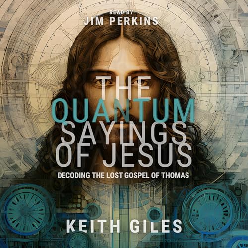 Cover of The Quantum Sayings of Jesus