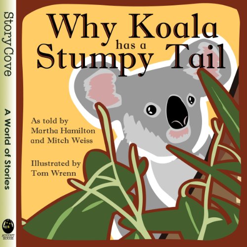 Cover of Why Koala Has a Stumpy Tail