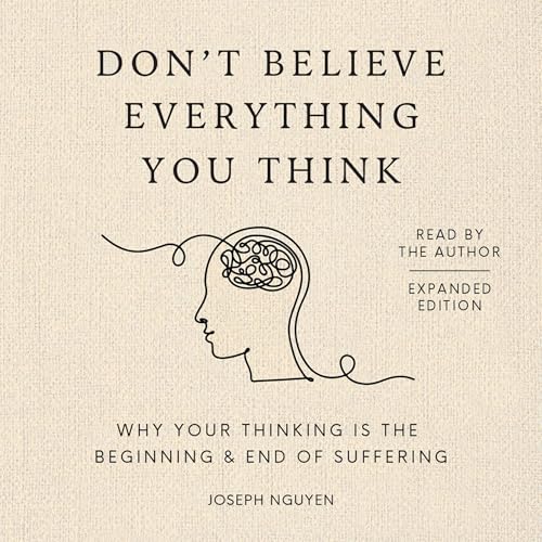 Cover of Don't Believe Everything You Think (Expanded Edition)