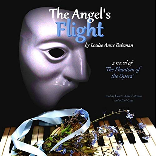 Cover of The Angel's Flight: A Novel of "The Phantom of the Opera"