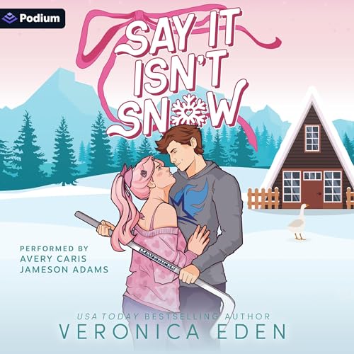 Cover of Say It Isn't Snow