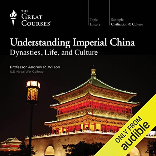Cover of Understanding Imperial China: Dynasties, Life, and Culture
