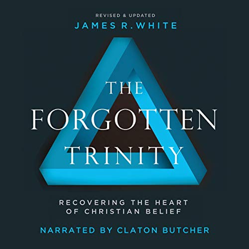 Cover of The Forgotten Trinity: Recovering the Heart of Christian Belief