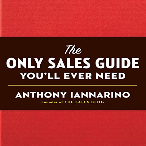 Cover of The Only Sales Guide You'll Ever Need