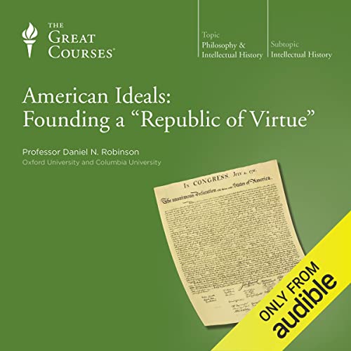 Cover of American Ideals: Founding a 'Republic of Virtue'