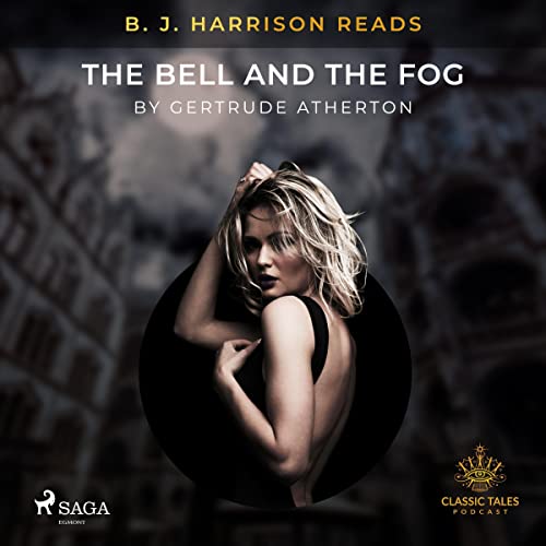 Cover of B. J. Harrison Reads The Bell and the Fog