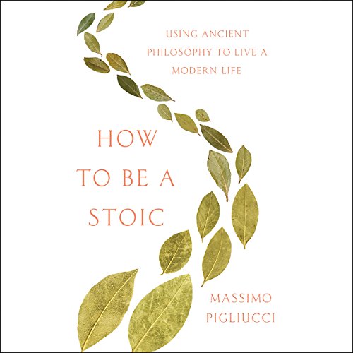 Cover of How to Be a Stoic