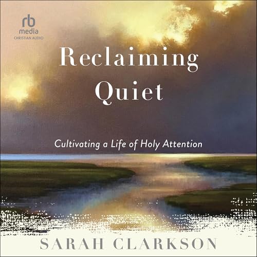 Cover of Reclaiming Quiet