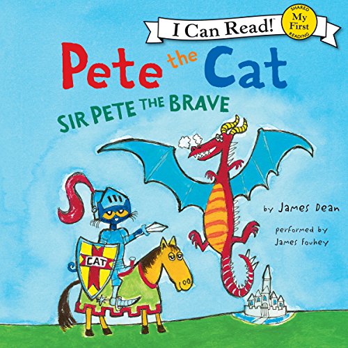 Cover of Pete the Cat: Sir Pete the Brave