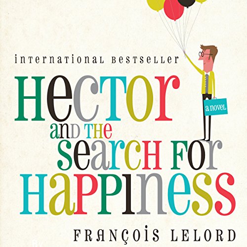 Cover of Hector and the Search for Happiness