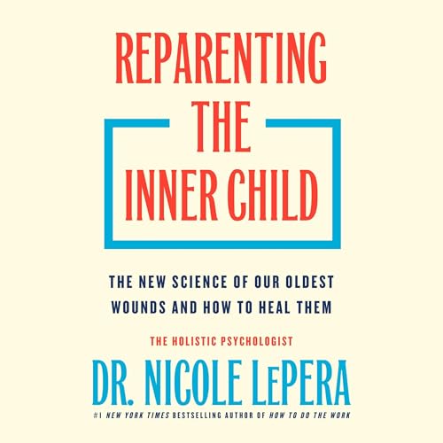 Cover of Reparenting the Inner Child
