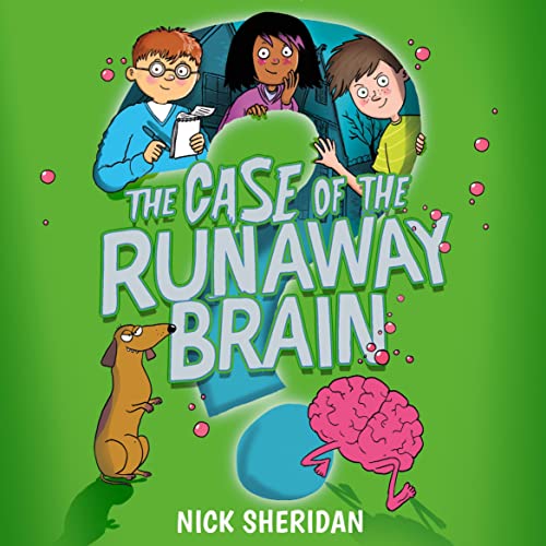Cover of The Case of the Runaway Brain