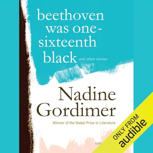 Cover of Beethoven Was One-Sixteenth Black, and Other Stories