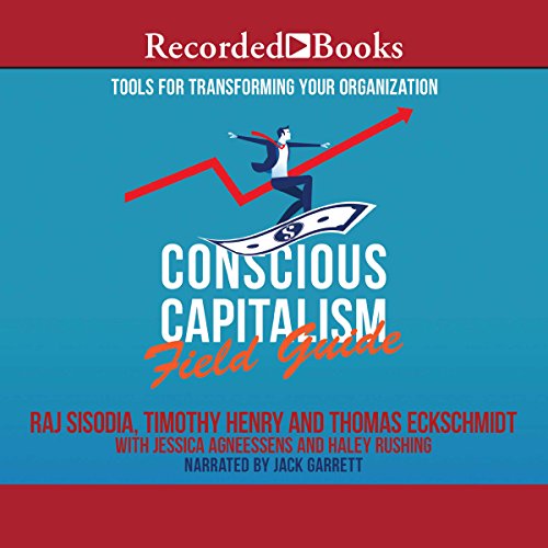 Cover of Conscious Capitalism Field Guide
