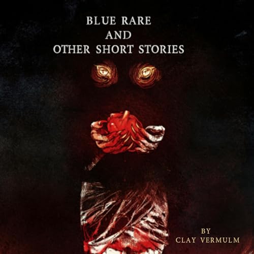 Cover of Blue Rare and Other Short Stories