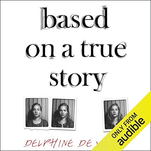 Cover of Based on a True Story