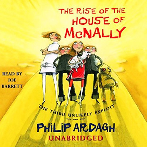 Cover of The Rise of the House of McNally: The Third Unlikely Exploit