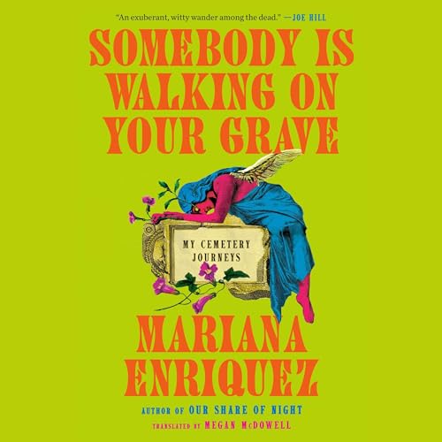 Cover of Somebody Is Walking on Your Grave