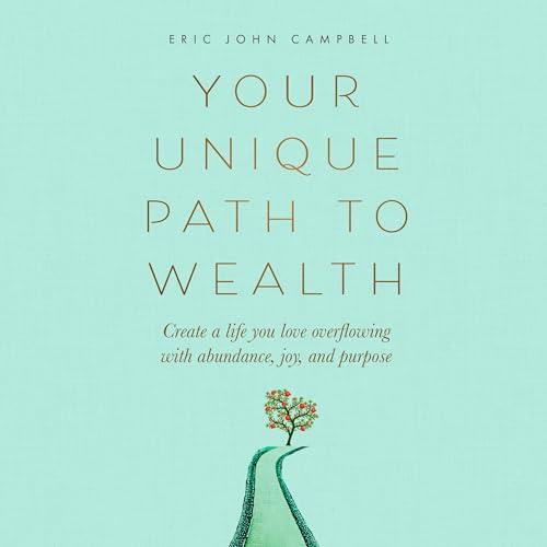 Cover of Your Unique Path to Wealth