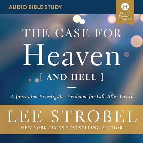 Cover of The Case for Heaven (and Hell): Audio Bible Studies