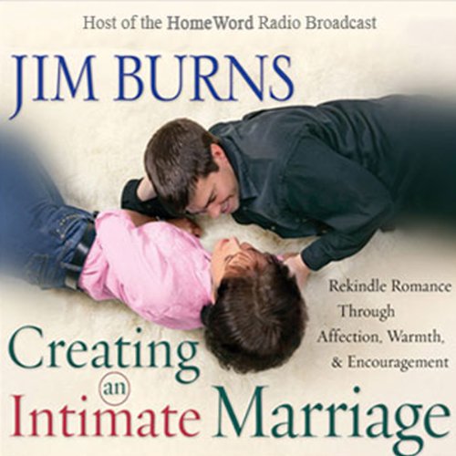 Cover of Creating an Intimate Marriage