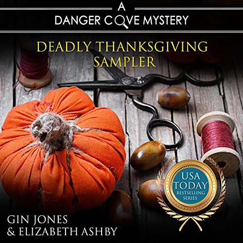 Cover of Deadly Thanksgiving Sampler: A Danger Cove Quilting Mystery