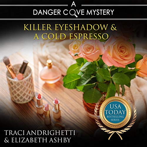 Cover of Killer Eyeshadow and a Cold Espresso