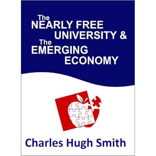 Cover of The Nearly Free University and the Emerging Economy: The Revolution in Higher Education