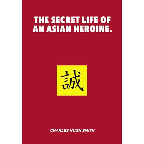 Cover of The Secret Life of an Asian Heroine