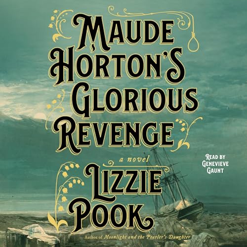 Cover of Maude Horton's Glorious Revenge