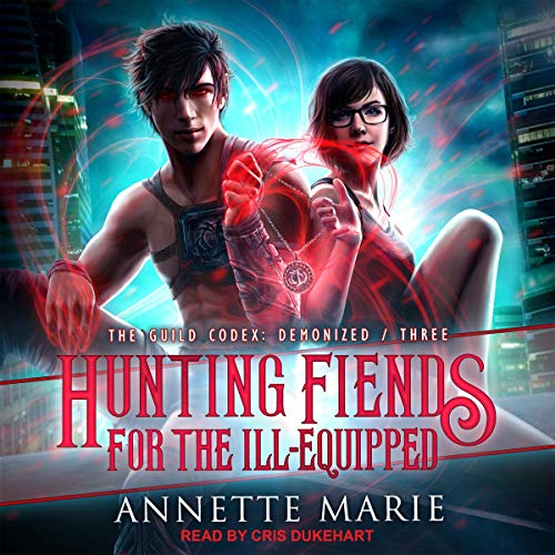Cover of Hunting Fiends for the Ill-Equipped