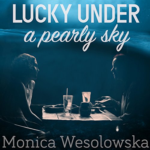 Cover of Lucky Under a Pearly Sky