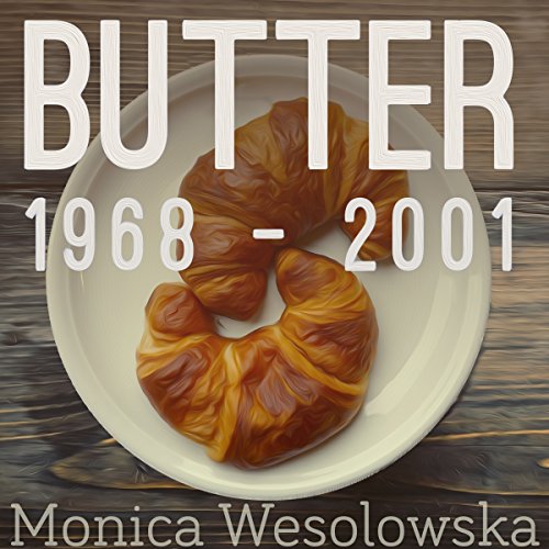 Cover of Butter, 1968-2001