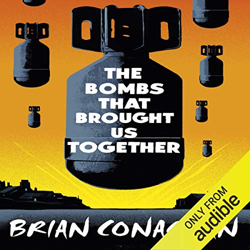 Cover of The Bombs That Brought Us Together