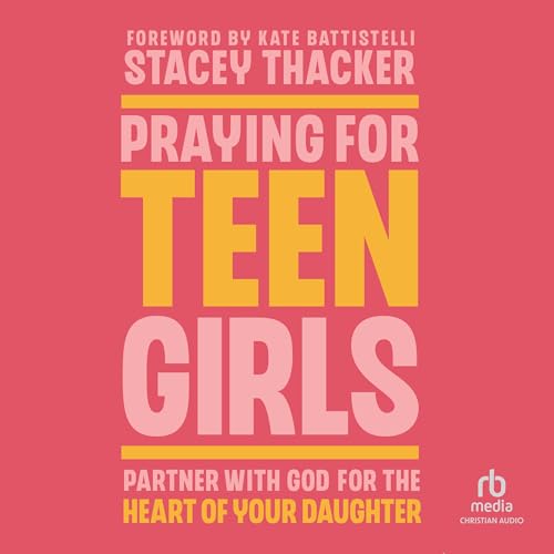 Cover of Praying for Teen Girls