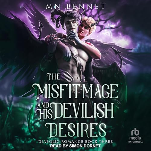 Cover of The Misfit Mage and His Devilish Desires