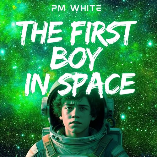 Cover of The First Boy in Space