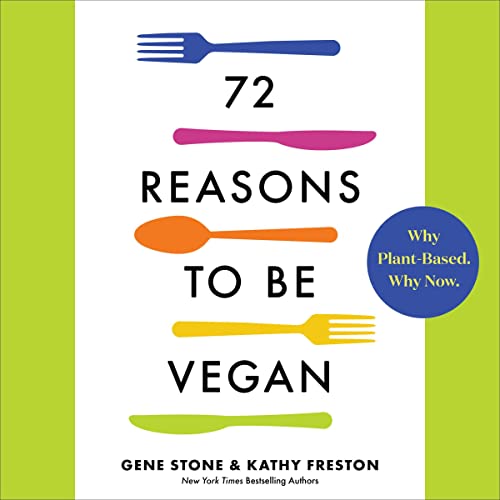 Cover of 72 Reasons to Be Vegan