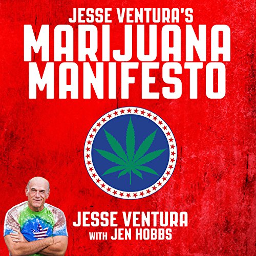 Cover of Jesse Ventura's Marijuana Manifesto