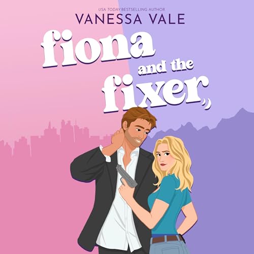 Cover of Fiona and the Fixer