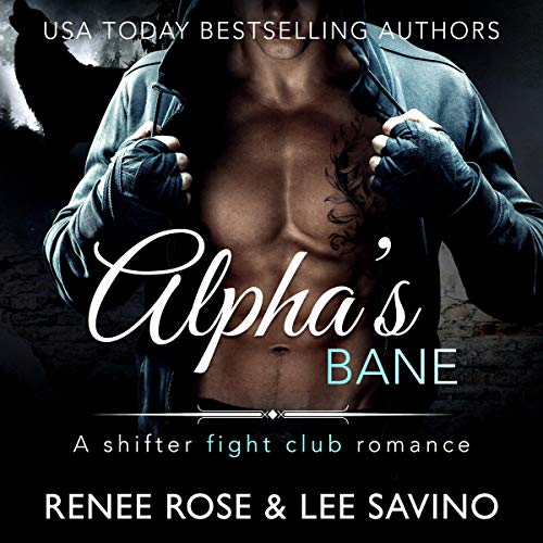 Cover of Alpha's Bane: A Shifter Fight Club Romance