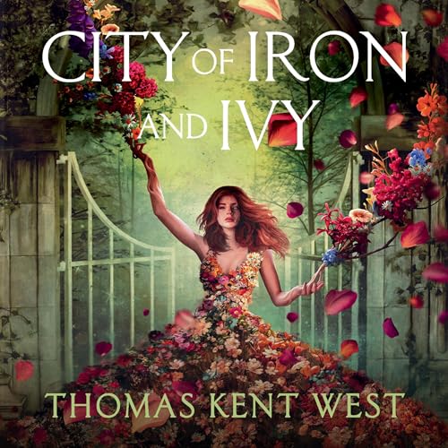 Cover of City of Iron and Ivy