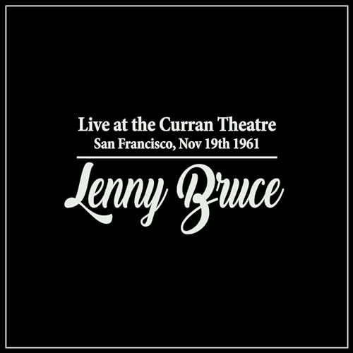 Cover of Lenny Bruce Live at the Curran Theatre