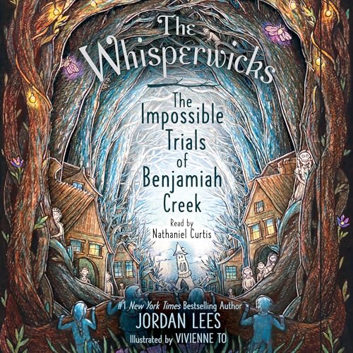 Cover of The Impossible Trials of Benjamiah Creek