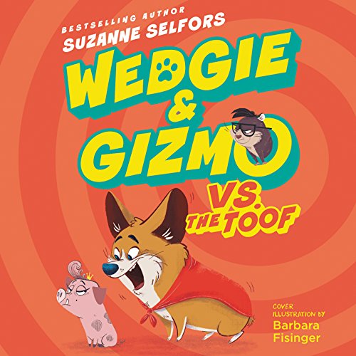 Cover of Wedgie & Gizmo vs. the Toof