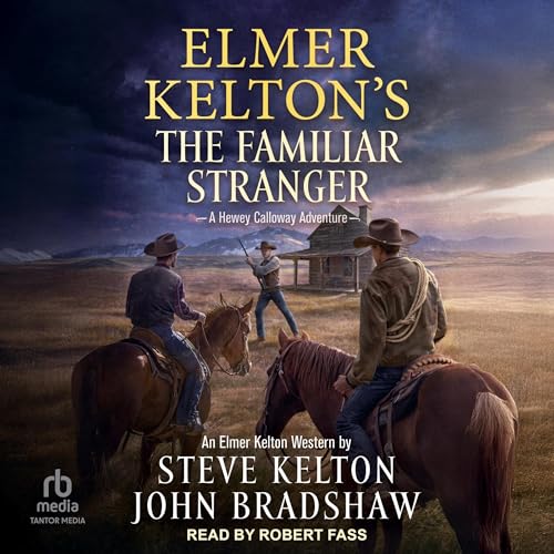 Cover of Elmer Kelton's The Familiar Stranger