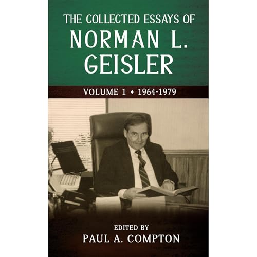 Cover of The Collected Essays of Norman L. Geisler