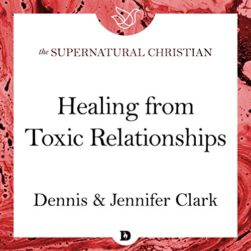 Cover of Healing from Toxic Relationships